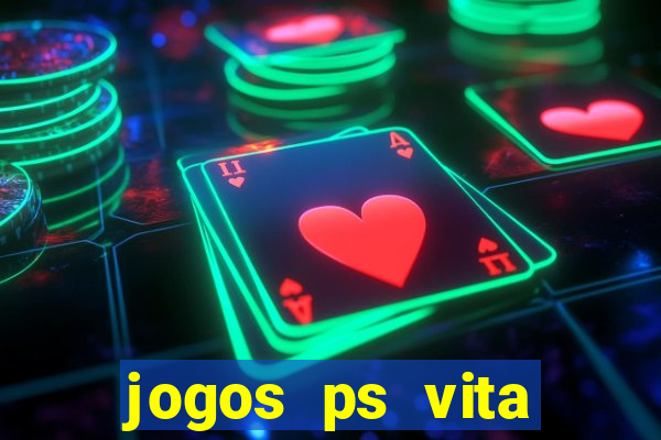 jogos ps vita download pkg